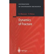 Dynamics of Fracture (E-Book, 2015)