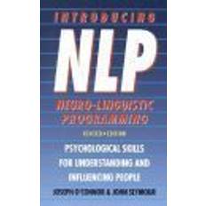 Introducing Neuro-linguistic Programming (Paperback, 1993)