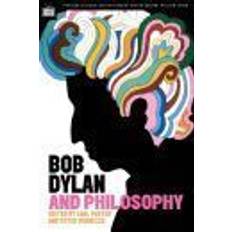 Bob Dylan and Philosophy (Hæftet, 2006)