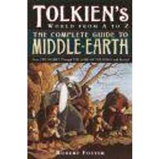 Bøker The Complete Guide to Middle-Earth: From the Hobbit Through the Lord of the Rings and Beyond (Heftet, 2001)