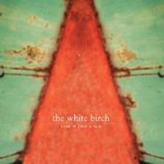 The White Birch - Star is Just a Sun (Remastered Edition) (Vinyl)