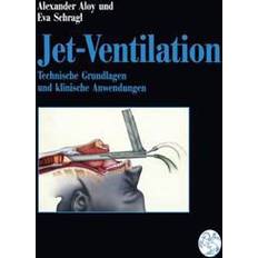 Jet-Ventilation: Technische Grundlagen Und Klinische Anwendungen (Geheftet, 1994)