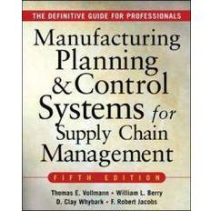 Management control systems Manufacturing Planning and Control Systems for Supply Chain Management (Inbunden, 2004)