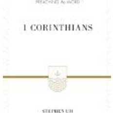 Corinthians 1 Corinthians (Preaching the Word)