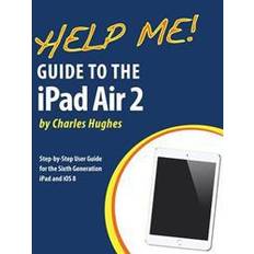 Air & me Help Me! Guide to the iPad Air 2: Step-By-Step User Guide for the Sixth Generation iPad and IOS 8 (Copertina flessibile, 2014)