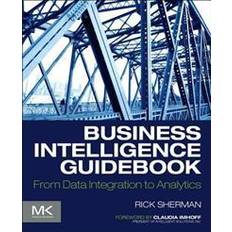 Business intelligence guidebook - from data integration to analytics (Häftad, 2014)