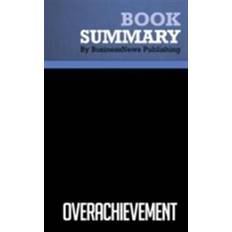 Wörterbücher & Sprachen E-Books Summary: Overachievement - John Eliot (E-Book, 2015)