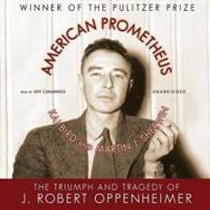 Audiobooks American Prometheus: The Triumph and Tragedy of J. Robert Oppenheimer (Audiobook, CD, 2012)