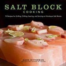 Salt cooking Salt Block Cooking (Inbunden, 2013)