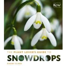 The Plant Lover's Guide to Snowdrops (Hardcover, 2014)