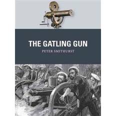 Gatling gun The Gatling Gun (Häftad, 2015)