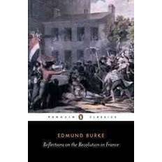 Essays & Reportage Books Reflections on the Revolution in France: And on the Proceedings in Certain Societies in London Relative to That Event (English Library) (Paperback, 1982)