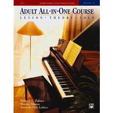 Alfred's basic adult Alfred's Basic Adult All-In-One Course, Bk 2: Lesson * Theory * Solo (Okänt format, 1995)