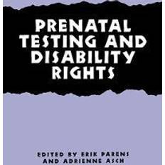 Prenatal Testing and Disability Rights (Tapa blanda, 2000)