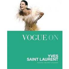 Vogue on: Yves Saint Laurent (Inbunden, 2015)