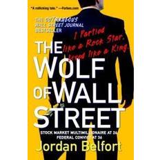 The wolf of wall street The Wolf of Wall Street (Hæftet, 2008)