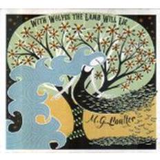 M G Boulter - With Wolves the Lamb will Lie (Vinyl)