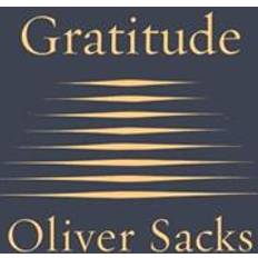 Oliver sacks Gratitude (Inbunden, 2015)