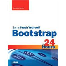 Computing & IT Books Sams Teach Yourself Bootstrap in 24 Hours (Paperback, 2015)