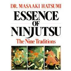 Essence of Ninjutsu: The Nine Traditions (Paperback, 1988)