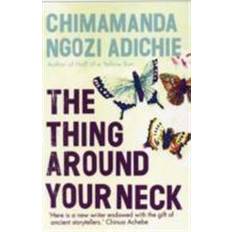 The Thing Around Your Neck (Paperback, 2009)