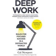 Deep Work: Rules for Focused Success in a Distracted World (Paperback, 2016)