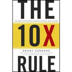The 10X Rule: The Only Difference Between Success and Failure (Hardcover, 2011)