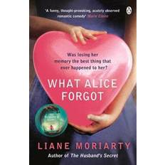 What Alice Forgot: From the bestselling author of Big Little Lies, now an award winning TV series (Paperback, 2010)