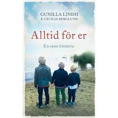 Alltid för er: En sann historia (E-bok)