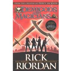 Demigods and Magicians: Three Stories from the World of Percy Jackson and the Kane Chronicles (Paperback, 2016)