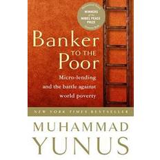 Geography Books Banker to the Poor: Micro-lending and the Battle Against World Poverty (Paperback, 2003)