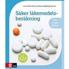 Säker läkemedelsberäkning: dos, styrka, mängd (Häftad)