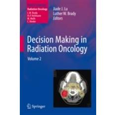 Decision Making in Radiation Oncology (E-Book, 2015)