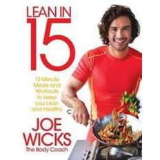 Lean in 15 - 15 minute meals and workouts to keep you lean and healthy (Häftad, 2015)