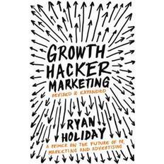 Ryan holiday Growth Hacker Marketing (Häftad, 2014)