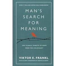 Biographies & Memoirs Books Man's Search For Meaning: The classic tribute to hope from the Holocaust (With New Material) (Hardcover, 2011)