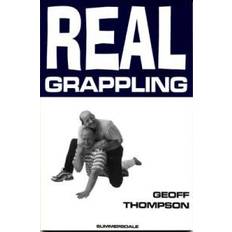 Real Grappling (Martial arts) (Paperback, 2001)