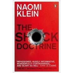 The Shock Doctrine: The Rise of Disaster Capitalism (Paperback, 2008)