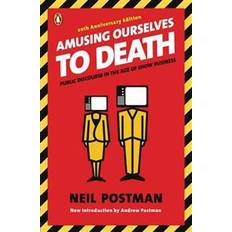 Art, Photography & Design Books Amusing Ourselves to Death: Public Discourse in the Age of Show Business (Paperback, 2005)