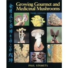 Naturwissenschaft & Technik E-Books Growing Gourmet and Medicinal Mushrooms (E-Book, 2015)