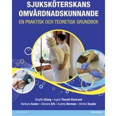 SJUKSKÖTERSKANS OMVÅRDNADSKUNNANDE (Häftad)