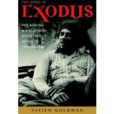 The Book of Exodus: The Making and Meaning of Bob Marley and the Wailers' Album of the Century (Hæftet, 2006)