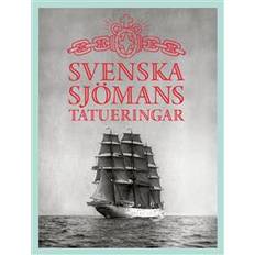 Svenska sjömanstatueringar (Inbunden)