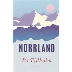 Norrland: essäer och reportage (Häftad)