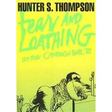 Fear and loathing on the campaign trail '72 (Häftad, 2005)