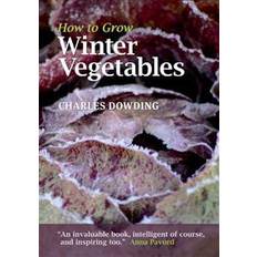 How to Grow Winter Vegetables (Hæftet, 2011)