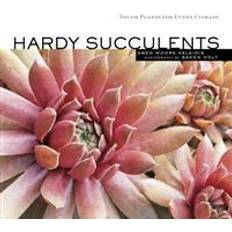 Hardy Succulents (Häftad, 2008)