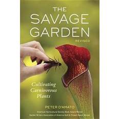 Savage garden The Savage Garden: Cultivating Carnivorous Plants (Häftad, 2013)