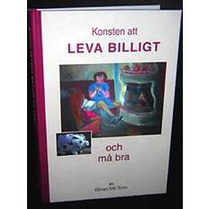 Billigt Konsten att leva billigt och må bra (Inbunden)