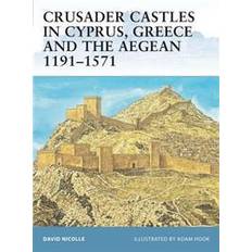 Géographie Livres Crusader Castles in Cyprus, Greece And the Aegean 1191-1571, Fortress, 59 (Broché, 2007)